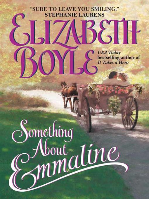 Title details for Something About Emmaline by Elizabeth Boyle - Wait list